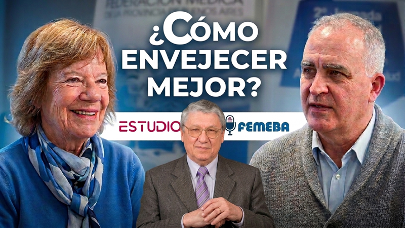 Streaming #20. Estudio FEMEBA. "Cuidado de la salud de los adultos mayores"