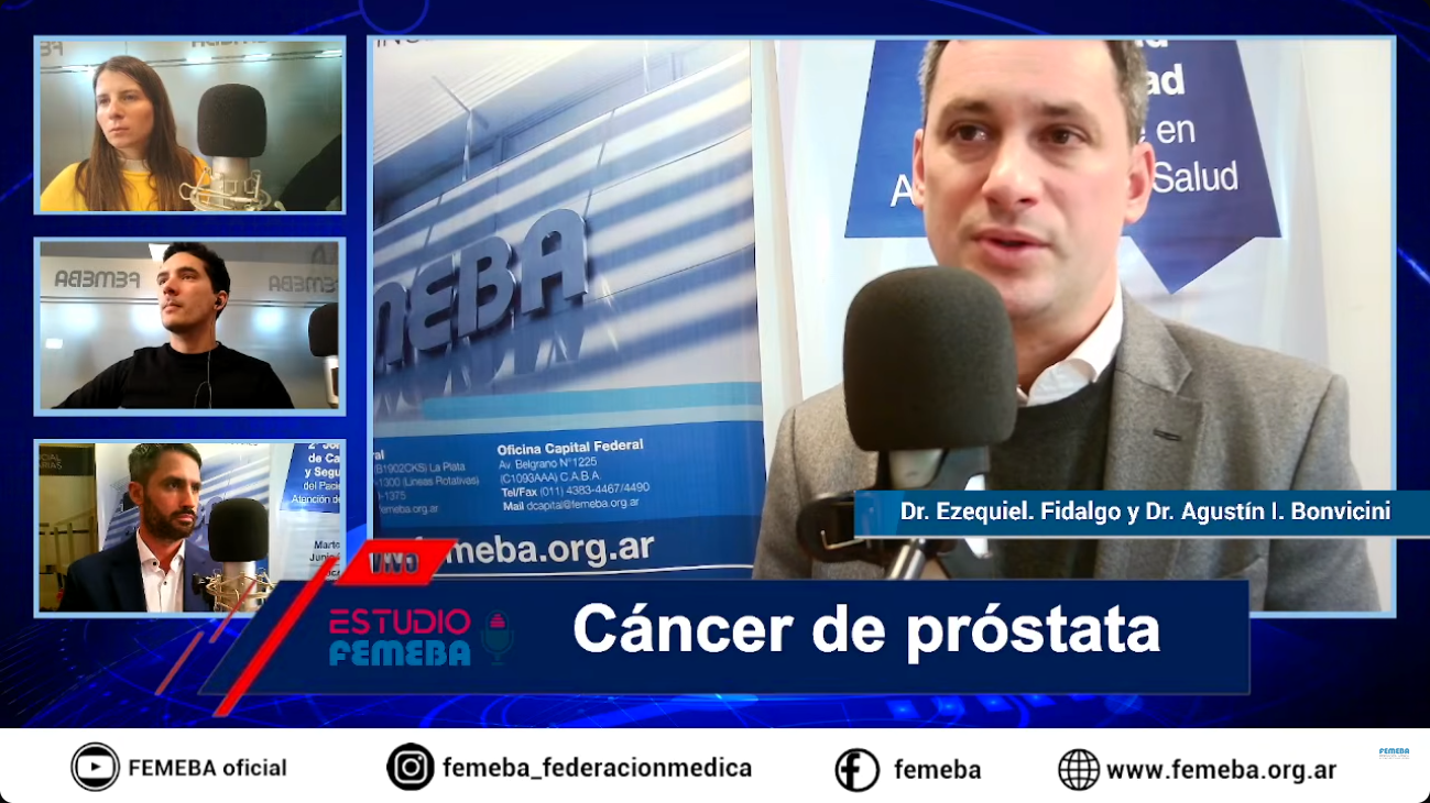 Streaming #21 de Estudio FEMEBA: cáncer de próstata.